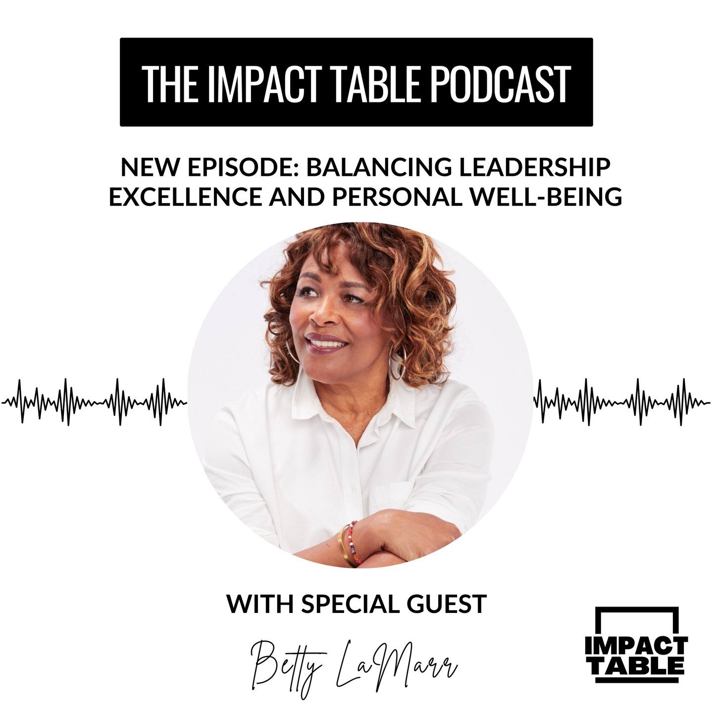 This week on the Impact Table Podcast, host Marssie Versola is joined by the incredible Betty LaMarr, Founder and former CEO of EmpowHer Institute. 

In this conversation, Betty shares about her journey as a social impact leader and brings powerful l