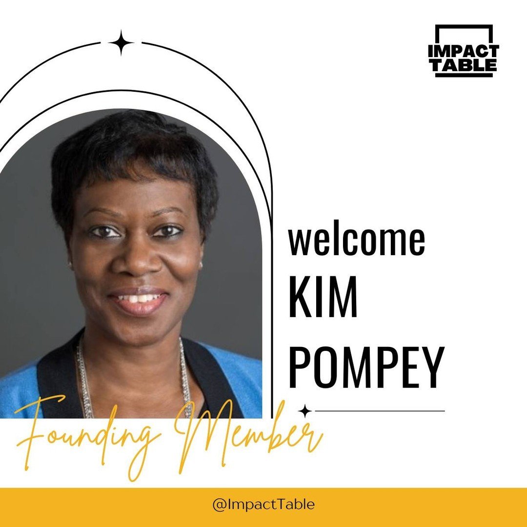 We are thrilled to welcome Kim Pompey to the Impact Table. 

Kim brings a depth of cross-sector experience in global and integrated sales and marketing and development, client relationships, and team leadership.  Her collaborative leadership style in