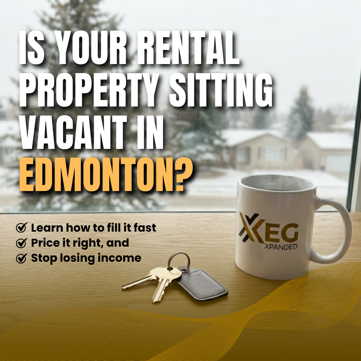 Vacant Rental Property in Edmonton? How to Fill It Faster Without Dropping the Rent Too Low