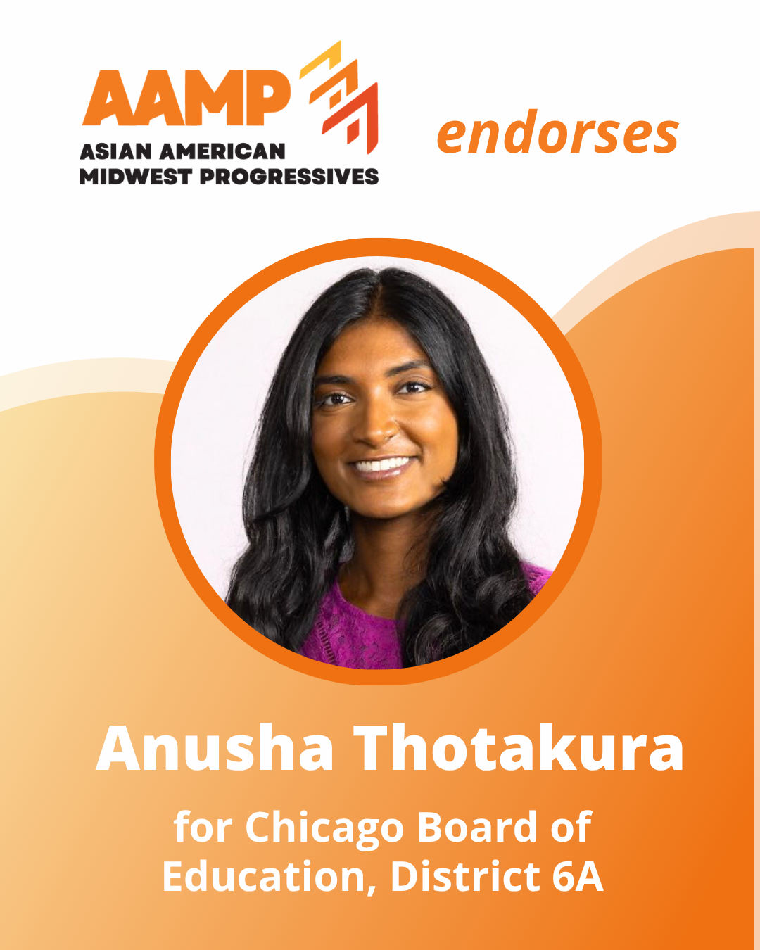 Anusha Thotakura for Chicago School Board District 6A