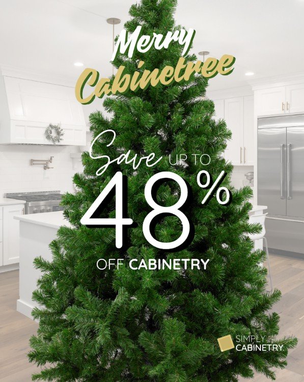 Merry Cabinetree! 🎄✨

Give your home the gift of beautiful cabinetry this season.
Save up to 48% off select cabinetry styles&mdash;now through December!

Stop in today or message us to schedule your free design consultation.

#SimplyCabinetry #Cabin