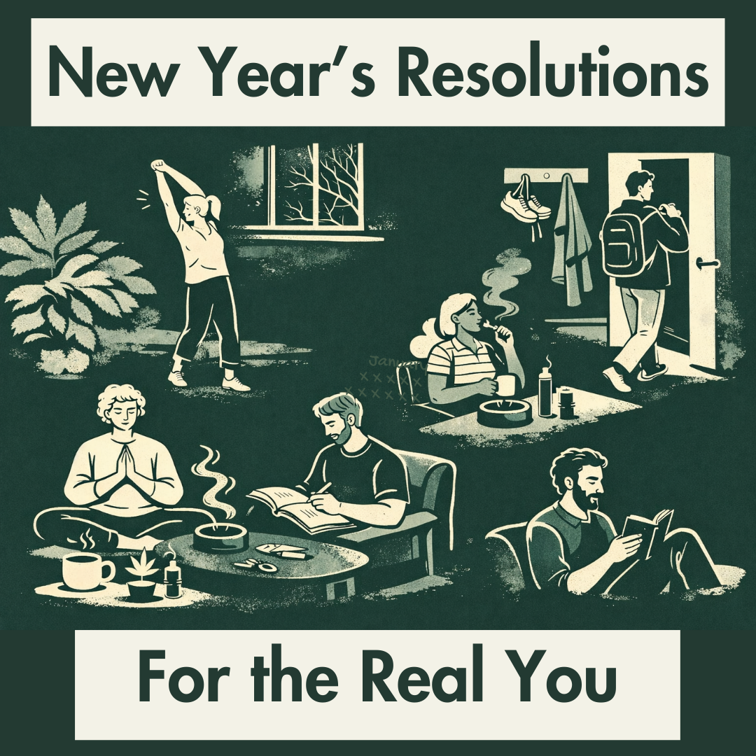 New Year, Same You: Real Resolutions for Real Life