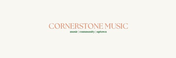 CORNERSTONE MUSIC OPEN HOUSE