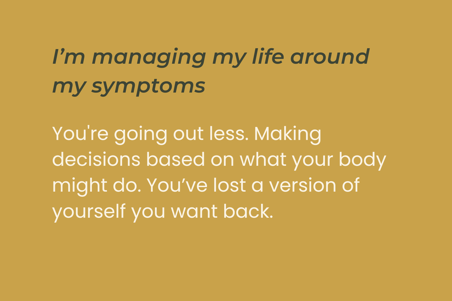 managing life around symptoms.png