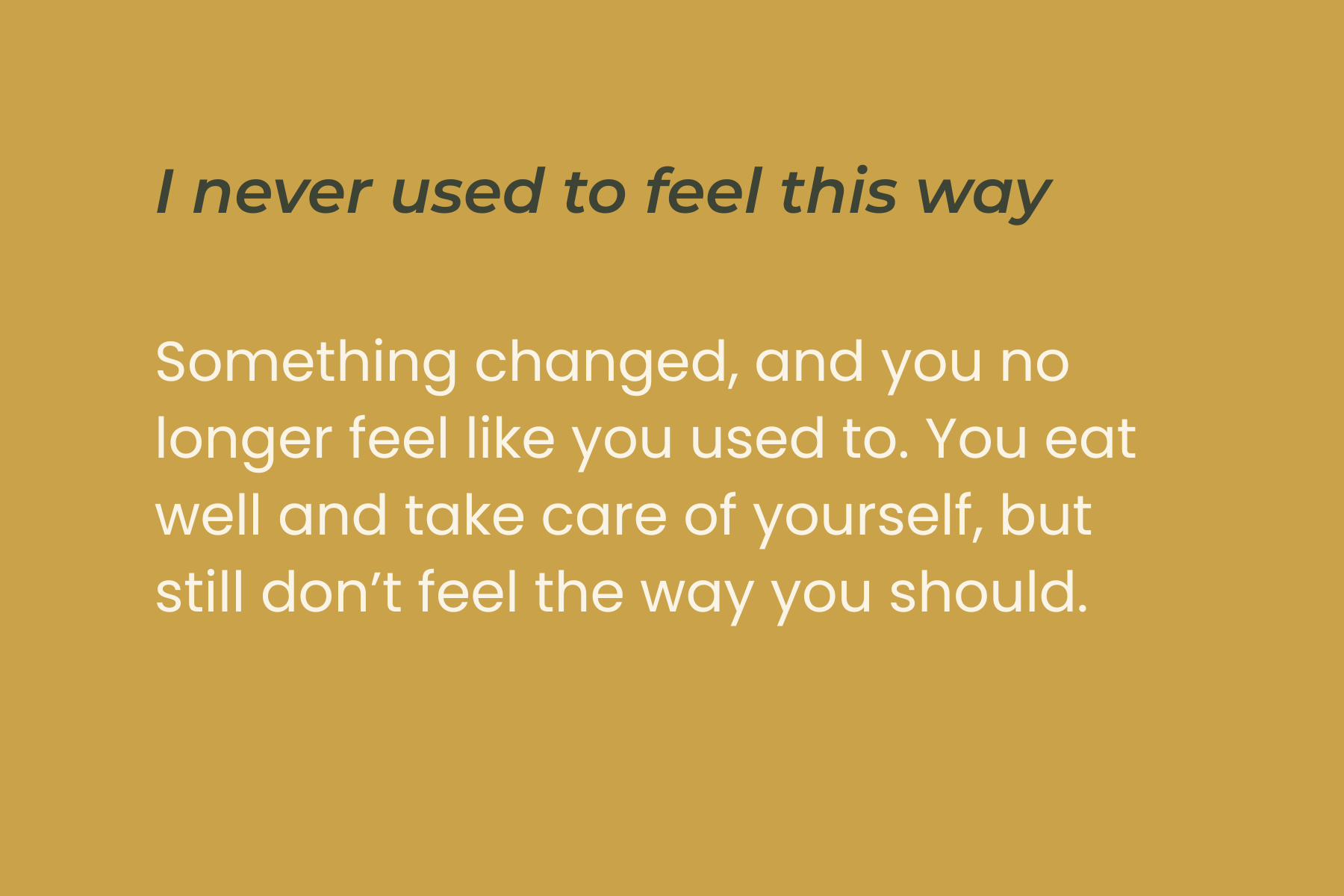 never felt this way.png