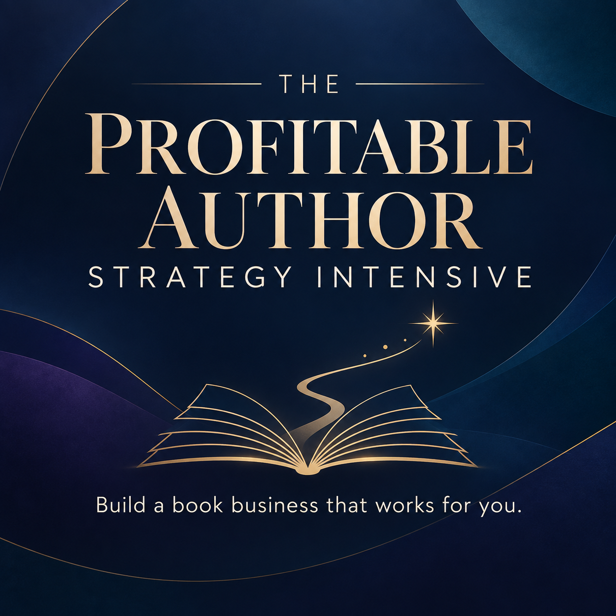 The Profitable Author Strategy Intensive