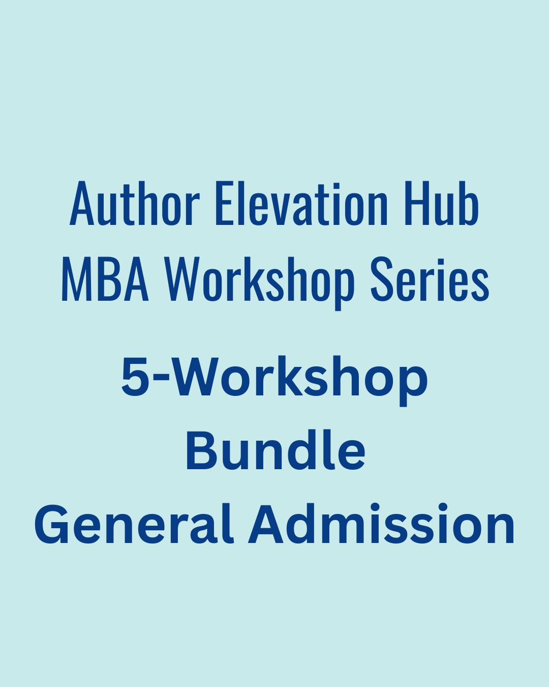 5-Workshop Bundle - General Admission