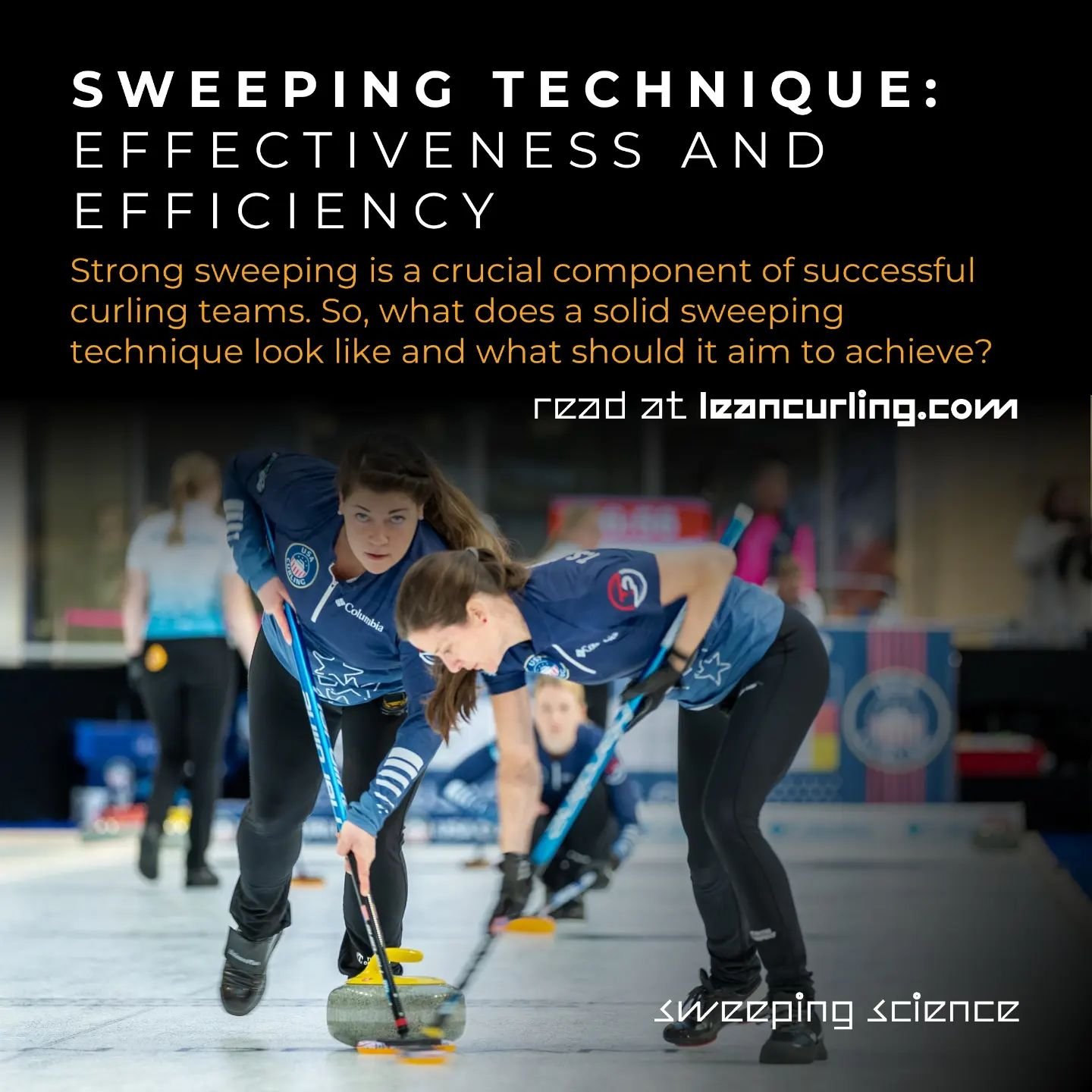 🧹 Sweeping is a huge part of curling. Teams who sweep better win more games. So, what should a great sweeping technique look like and achieve?

💯 Achieving sweeping effectiveness and efficiency should be the goal when developing your sweeping techn
