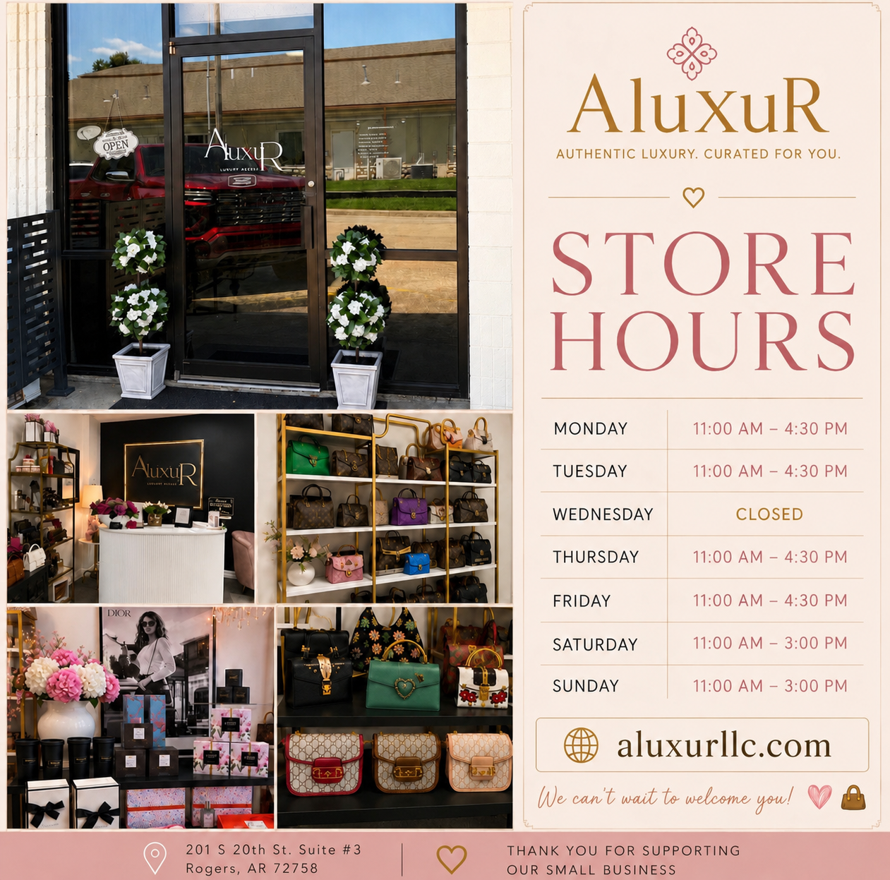 Picture of the storefront and display of AluxuR, a luxury boutique. The storefront has two large floral arrangements outside and an "Open" sign on the door. Inside, shelves display handbags and accessories, and a counter features flowers and promotional items. The store hours sign indicates it is closed Wednesday and opens 11:00 am to 4:30 pm other days, with weekend hours shorter. The location is 201 S 20th St. Suite 3, Rogers, AR, and the website is aluxurlcc.com.