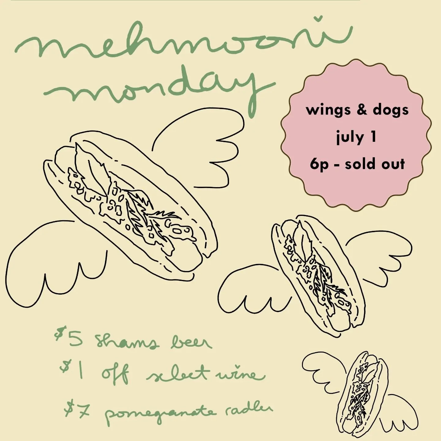 it's been HOT! we'll be closed this coming thursday (the 4th) buuut wanted to celebrate a little early with you all! tomorrow, july 1st, we will be opening at 6p &amp; are running a limited menu w/ our mazeh, chicken wings &amp; everyone's favorite h