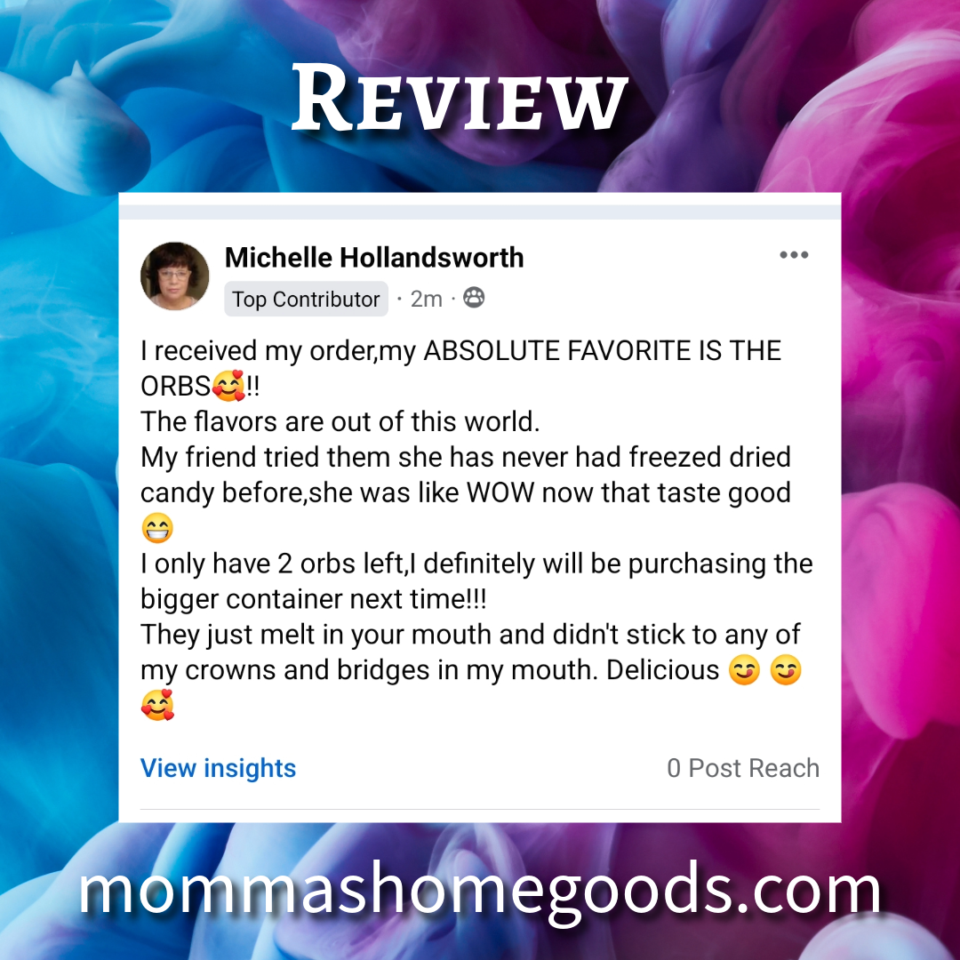 Screenshot of a Facebook review by Michelle Hollandsworth praising the flavor of frozen dried candy called 'ORBS' with emojis and positive comments.