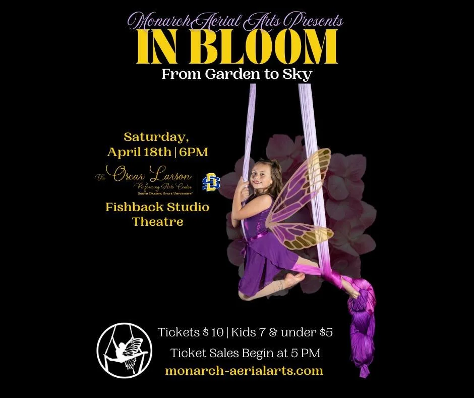🌸 Monarch Aerial Arts Presents: IN BLOOM 🌸
From Garden to Sky

This spring, witness our performers rise &mdash; showcasing strength, grace, and creativity through breathtaking routines on aerial silks, lyra, trapeze, and more.

📅 Saturday, April 1