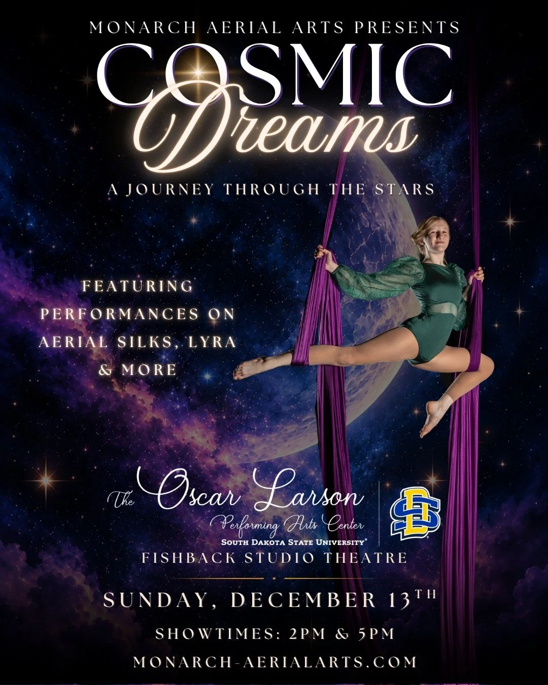 ✨ SAVE THE DATE! ✨

Monarch Aerial Arts presents Cosmic Dreams: A Journey Through the Stars! 🌌

Get ready for an out-of-this-world showcase featuring aerial silks, lyra, and more!

📅 December 13, 2026
📍 Oscar Larson Performing Arts Center &mdash; 