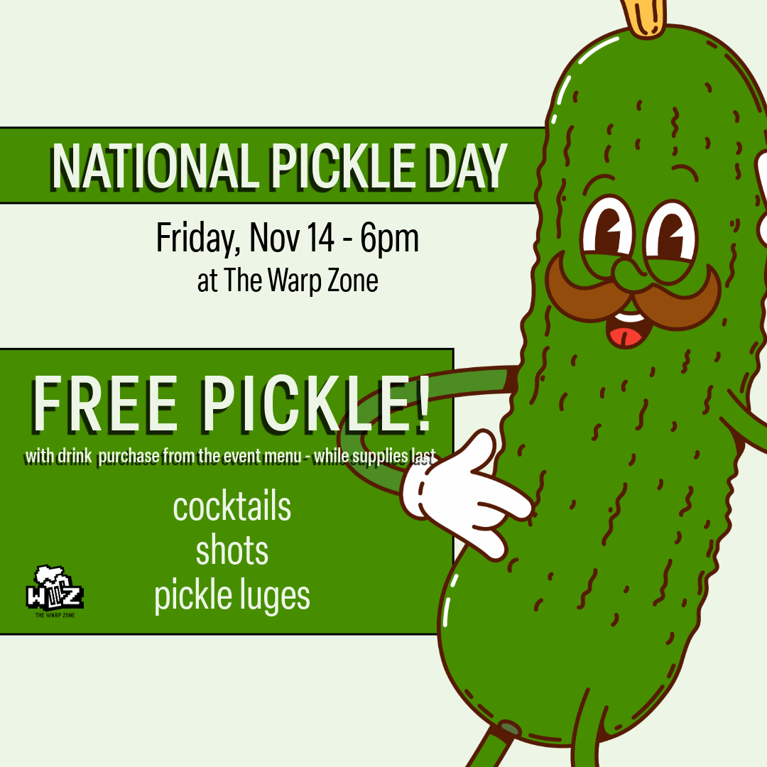 Free Pickle Day at The Warp Zone
