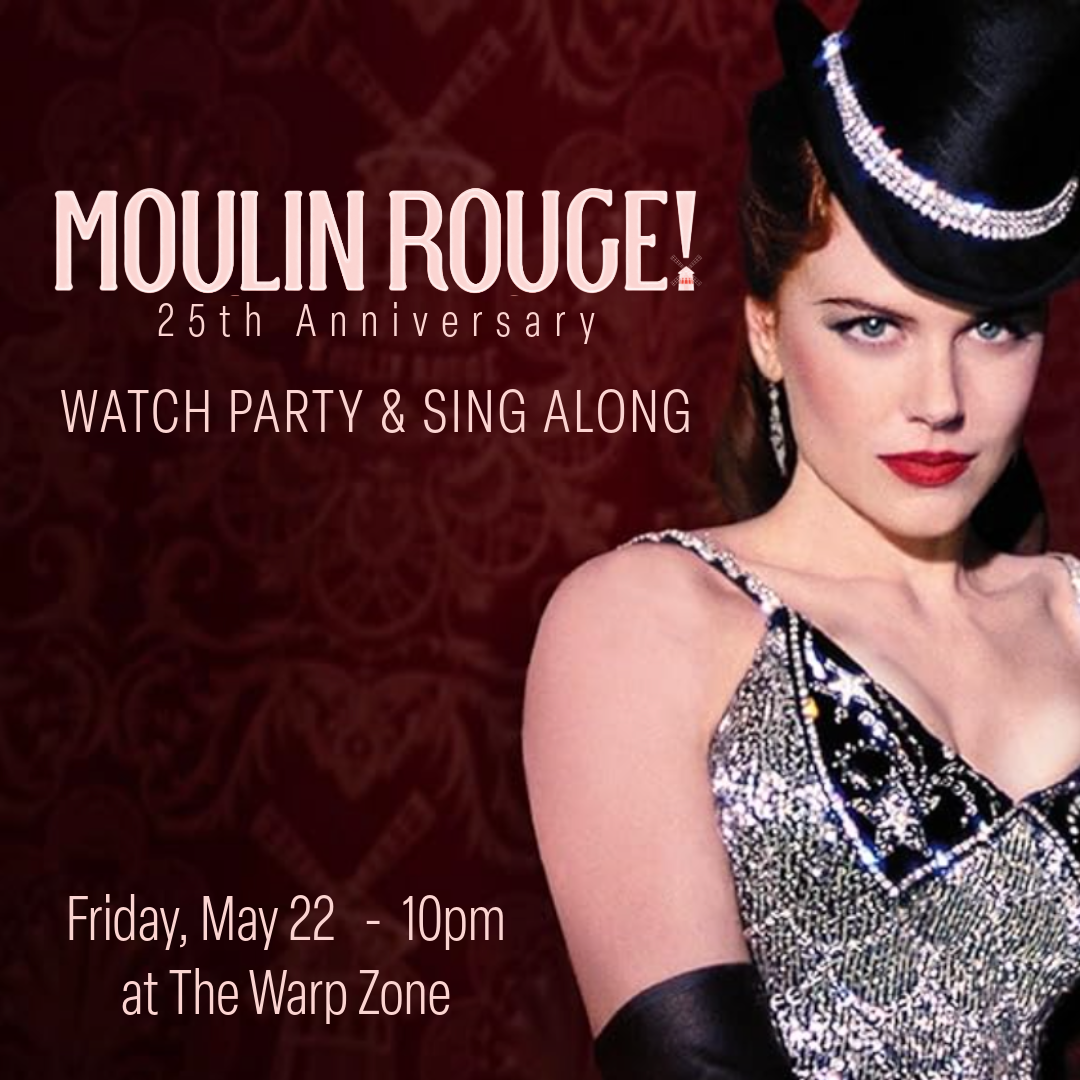 Moulin Rouge Watch Party &amp; Sing Along