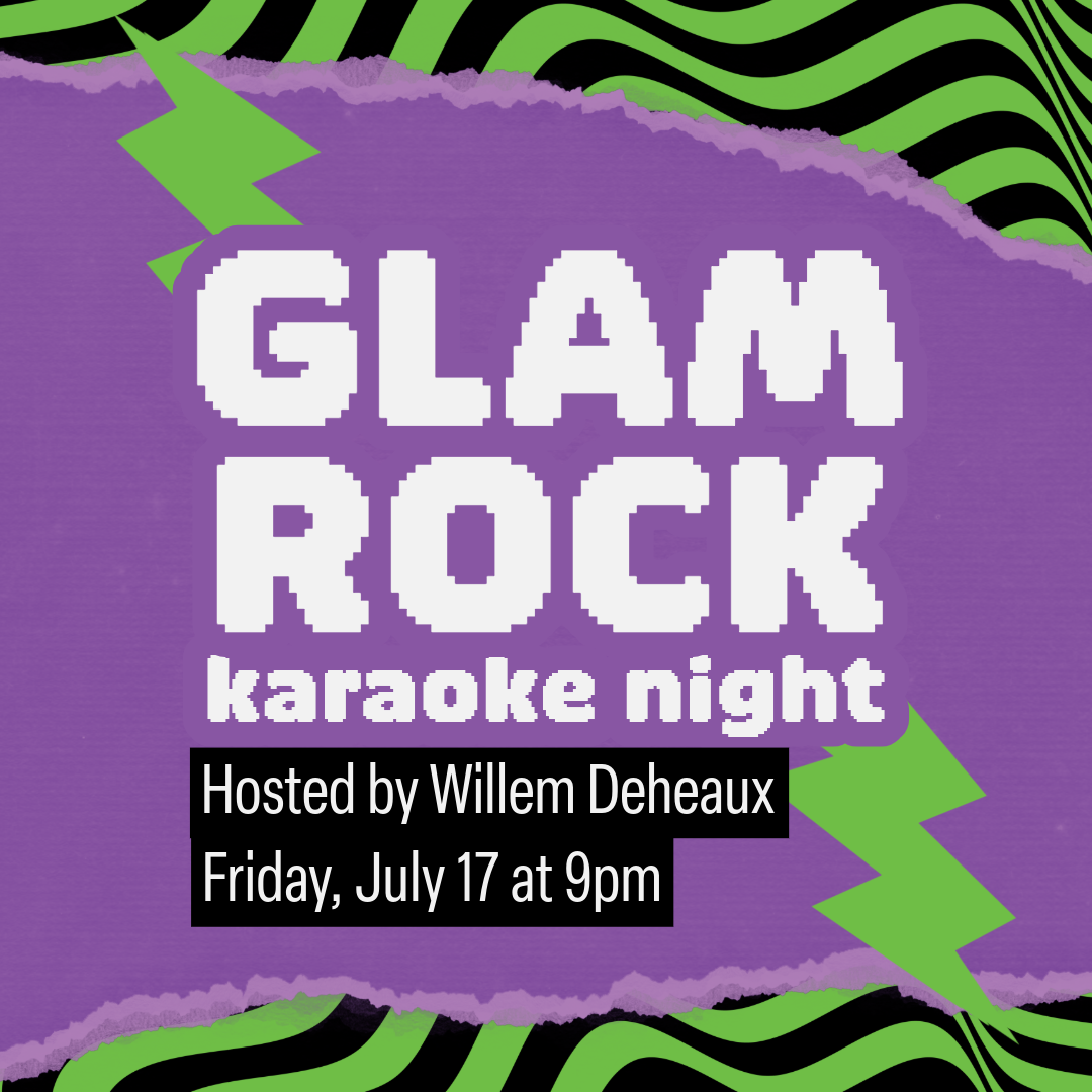 Glam Rock Karaoke with Willem