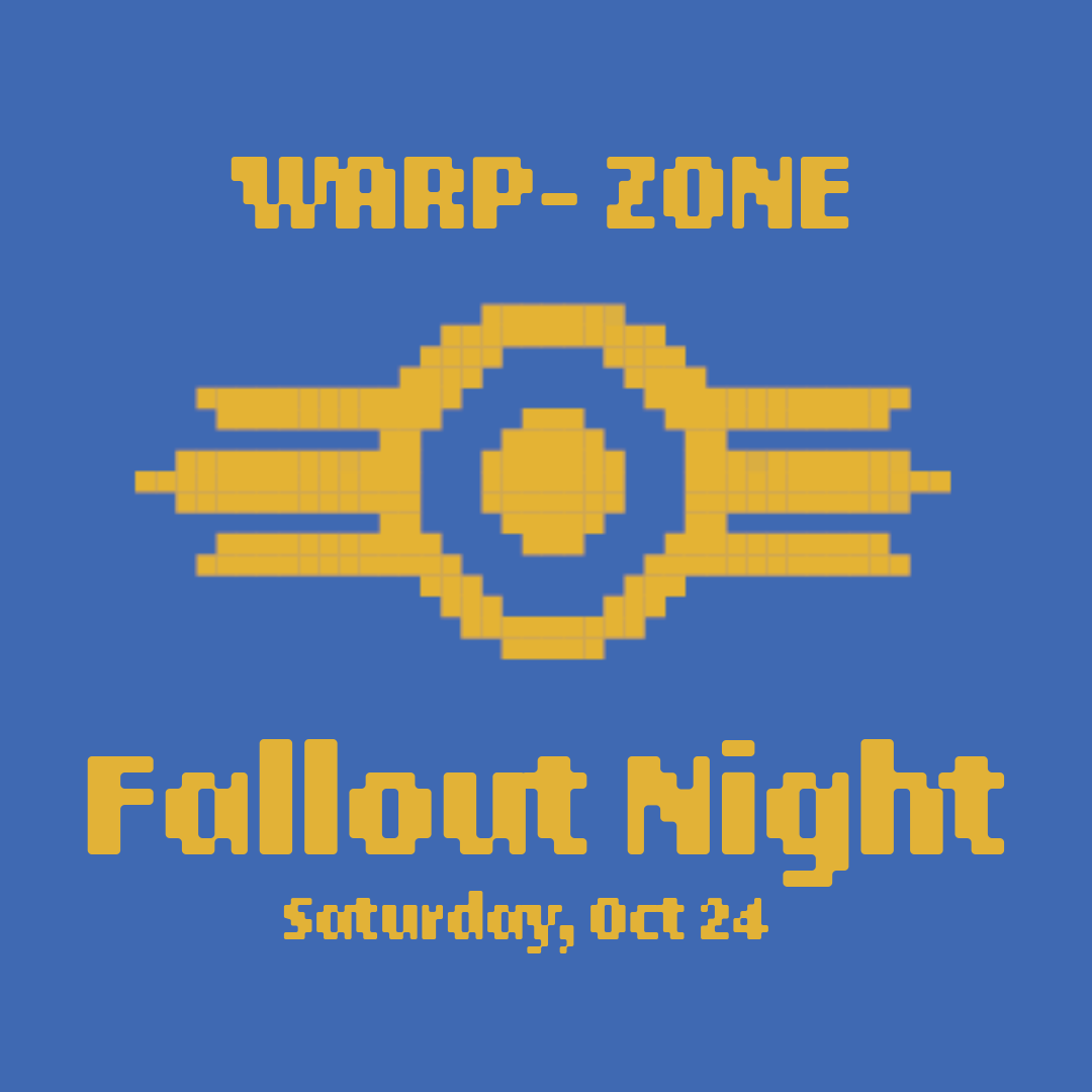 Fallout Night at The Warp Zone