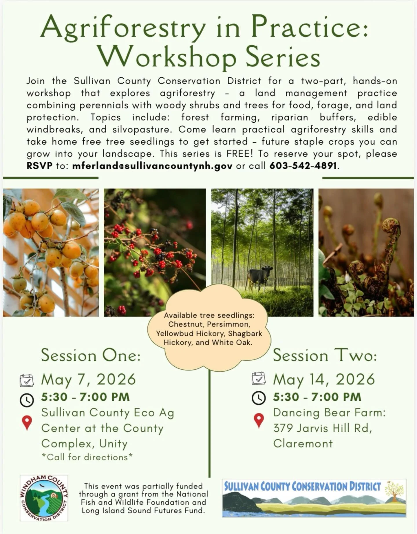 Hope you can join us for this free #agroforestry workshop offered through the Sullivan County Conservation District! Attend one or both sessions and take home tree seedlings to get started from one of our favorite nurseries, @yellowbud.farm
