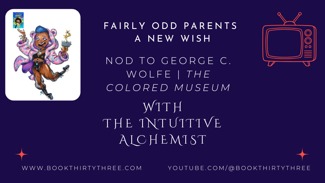 A Reboot Nod to George C. Wolfe’s The Colored Museum