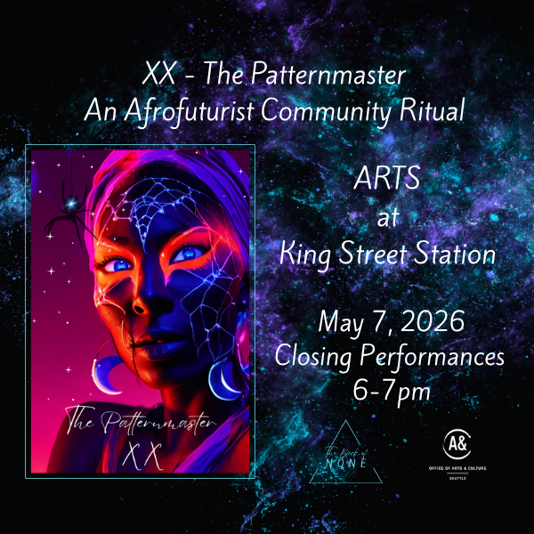 XX: The Patternmaster An Afrofuturist Community Ritual