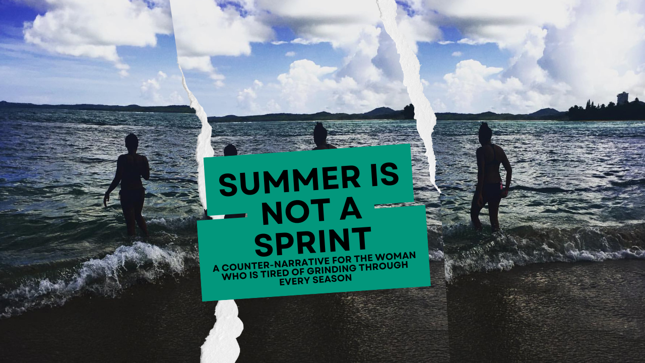 Summer Is Not a Sprint