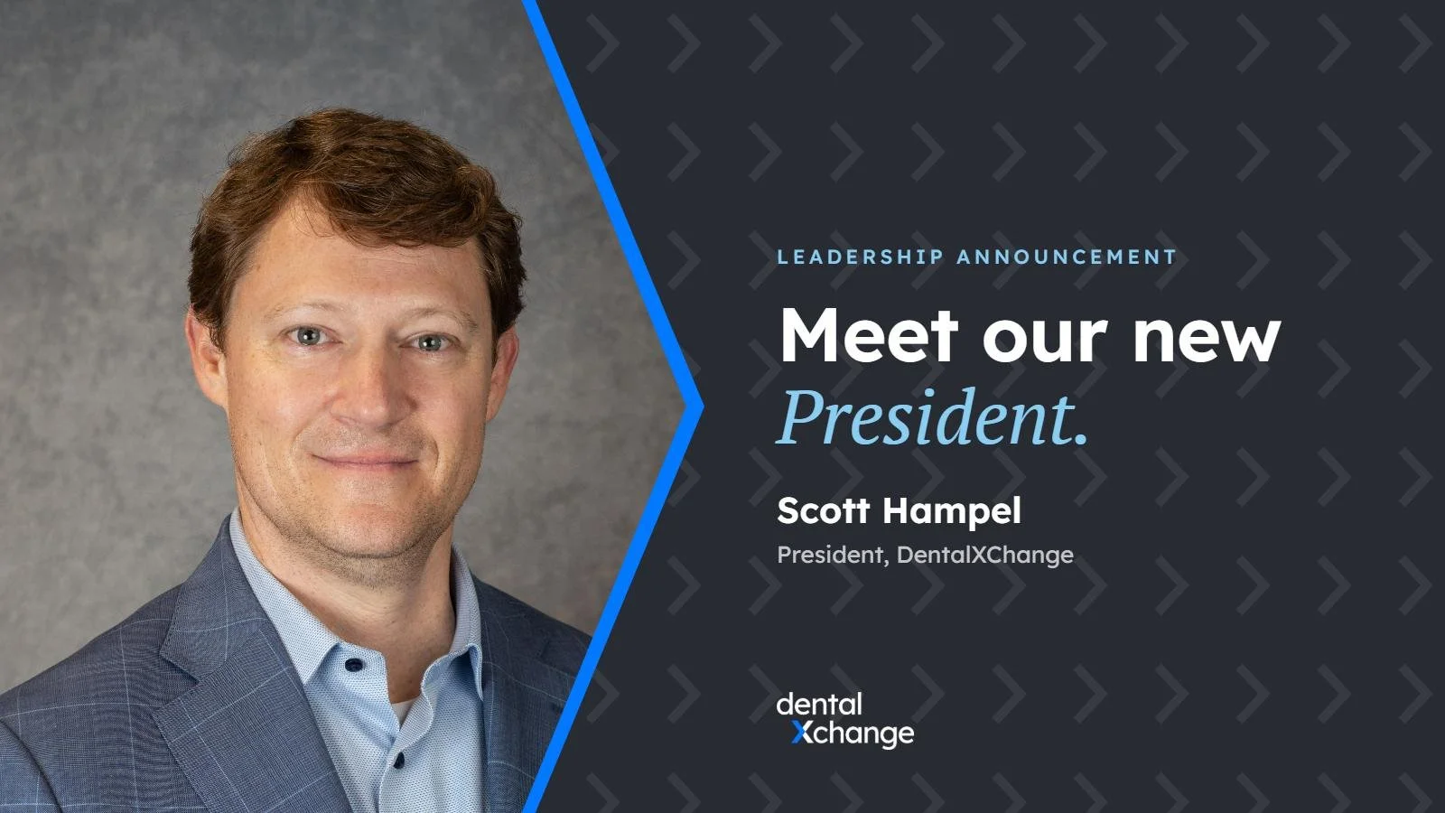 DentalXChange Names Scott Hampel President