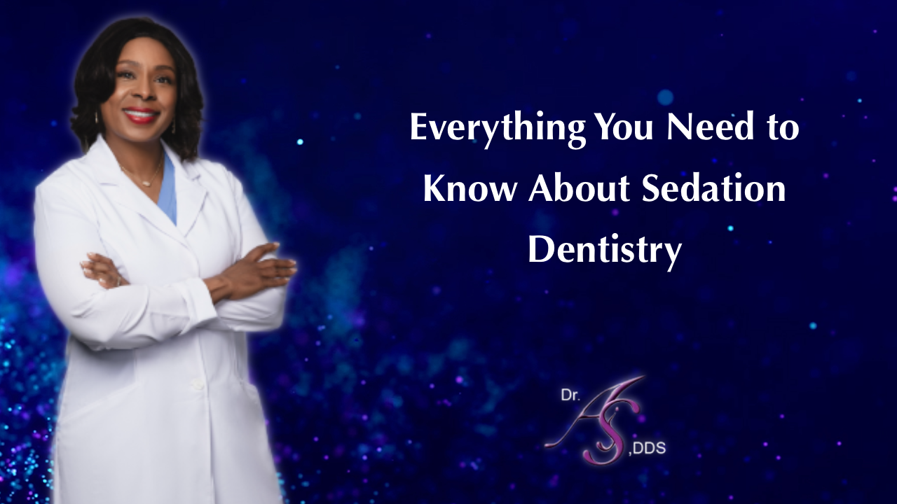 Everything You Need To Know About Sedation Dentistry