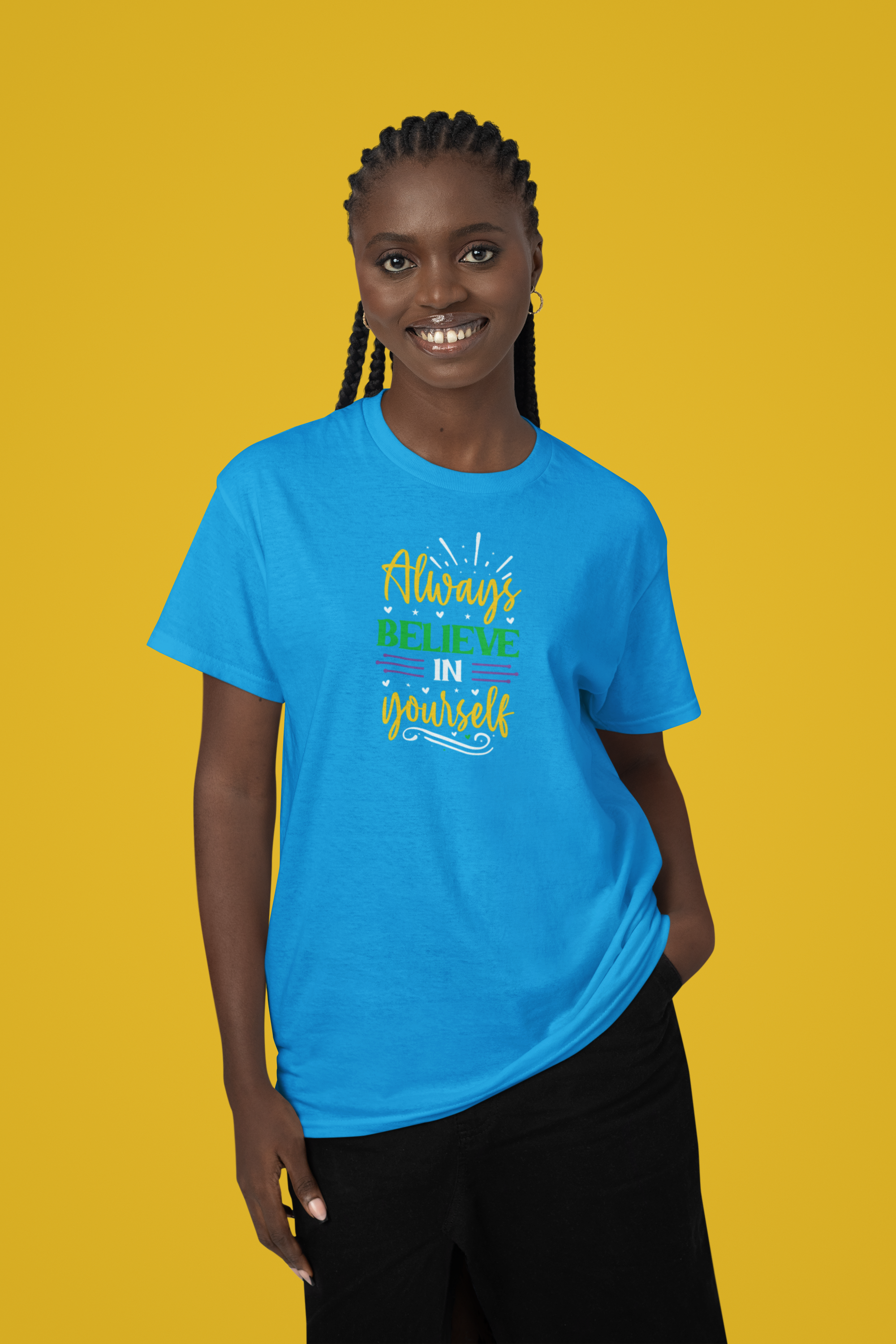 Believe in Yourself - FTSO Clothing Co