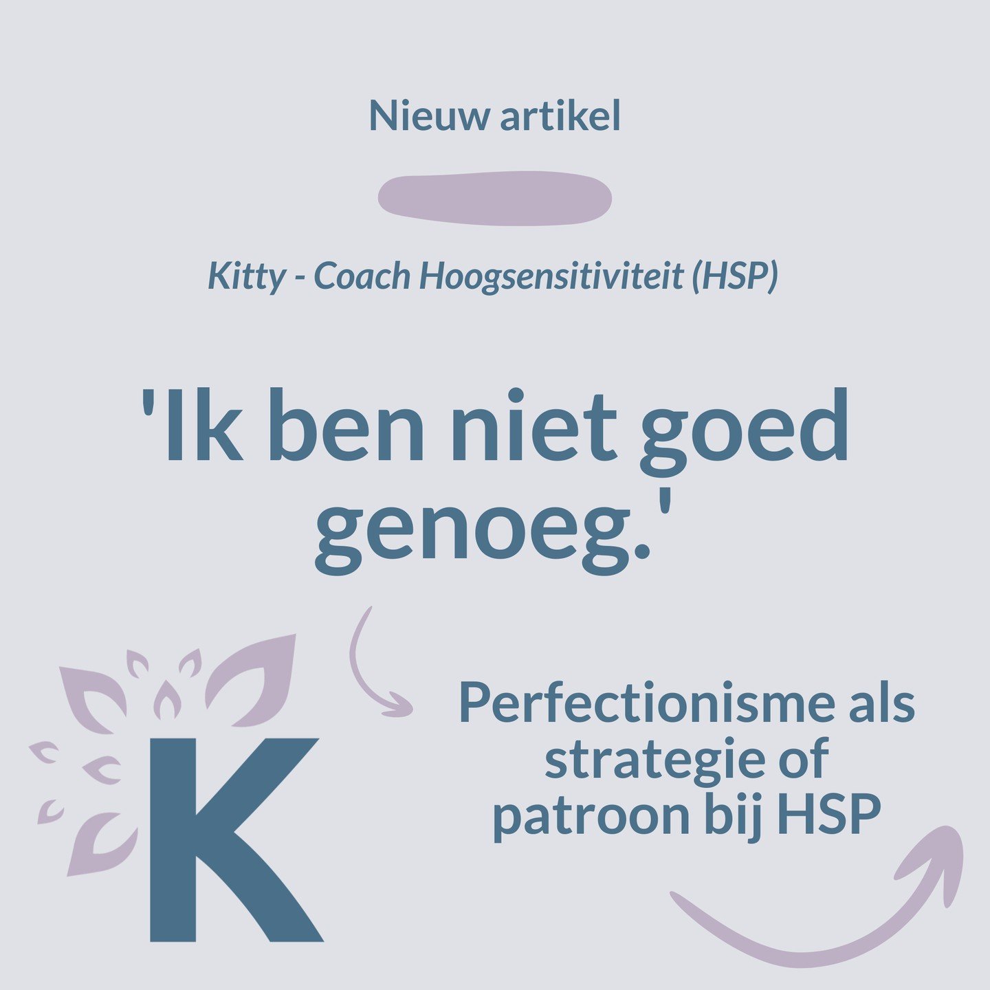 Deze overtuiging geeft &ndash; trouwens niet altijd even bewust - het gevoel en geloof dat je niet goed genoeg bent zoals je bent. Om &lsquo;het niet goed genoeg voelen&rsquo; te compenseren kun je een patroon of strategie van diepgewortelde perfecti