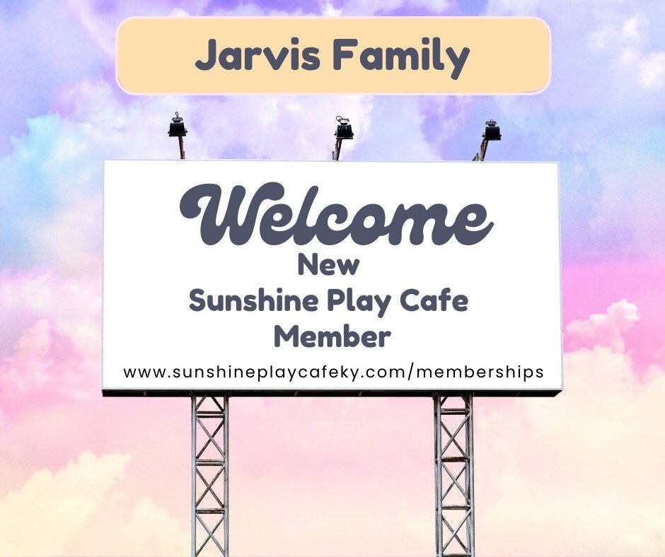 🥳HELP US WELCOME A NEW SUNSHINE PLAY CAFE MEMBER FAMILY🥳
✨Welcome to the Jarvis Family for becoming a member at Sunshine Play Cafe! We are so happy you are here and have the opportunity to take FULL advantage of our indoor and outdoor space at such