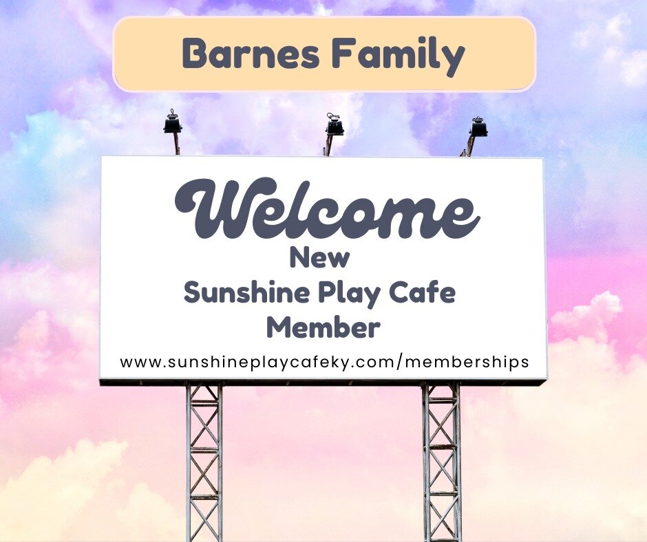 🥳HELP US WELCOME A NEW SUNSHINE PLAY CAFE MEMBER FAMILY🥳
✨Welcome to the Barnes Family for becoming a member at Sunshine Play Cafe! We are so happy you are here and have the opportunity to take FULL advantage of our indoor and outdoor space at such
