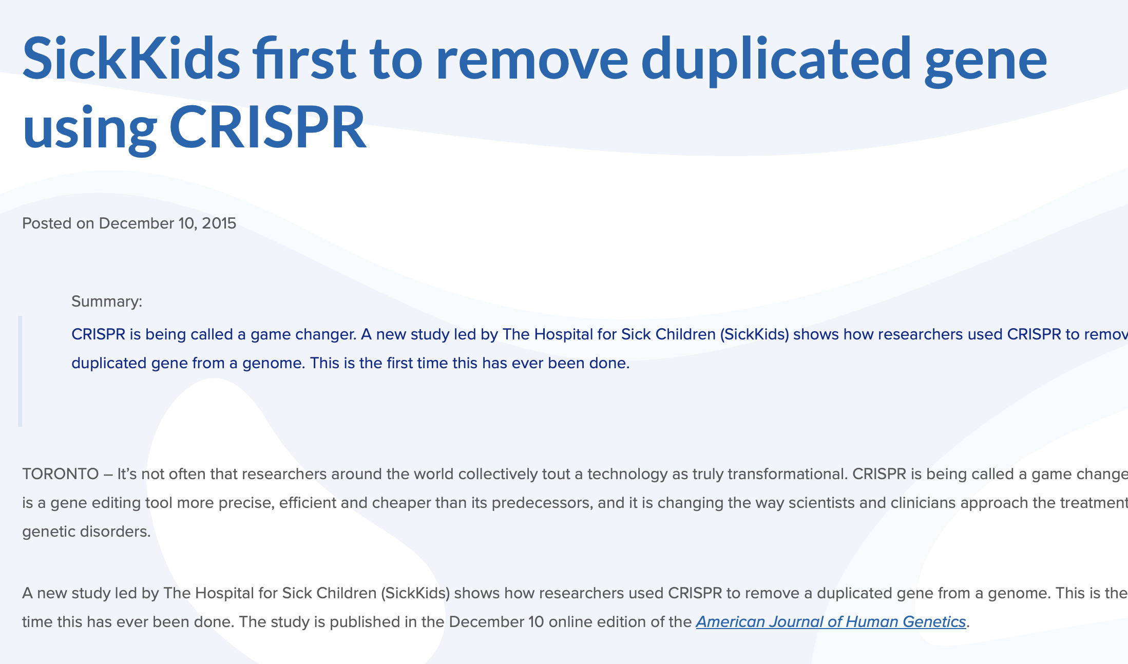 News article headline about SickKids removing duplicated gene using CRISPR, dated December 10, 2015, with a summary of the study and its publication in the American Journal of Human Genetics.