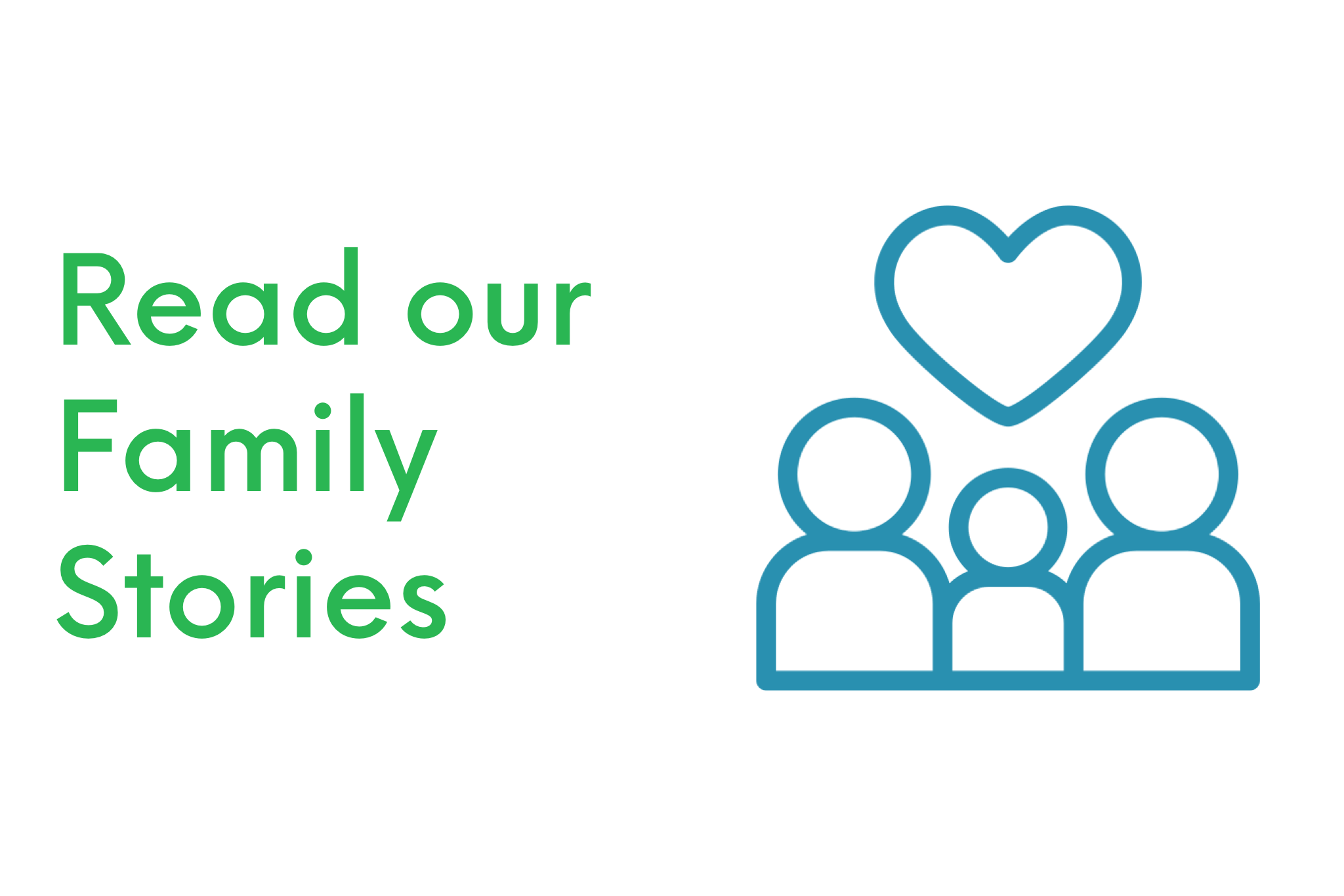 "Read our Family Stories" text with heart and family icon