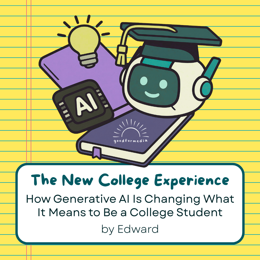 The New College Experience–How Generative AI Is Changing What It Means to Be a College Student