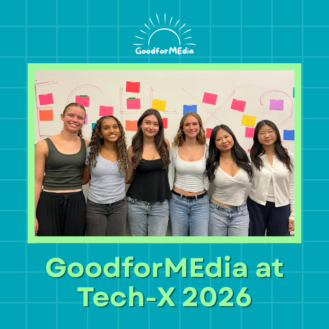 GoodforMEdia at Tech-X 2026: A Mental Health + Technology Immersion Experience