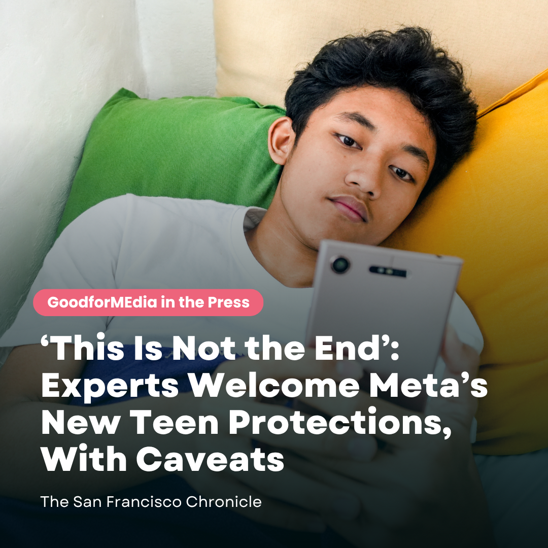 ‘This Is Not the End’: Experts Welcome Meta’s New Teen Protections, With Caveats