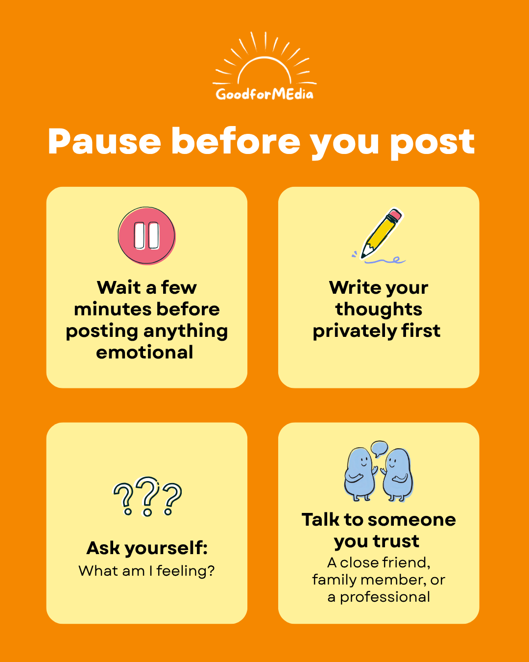 Reminders to pause before you post