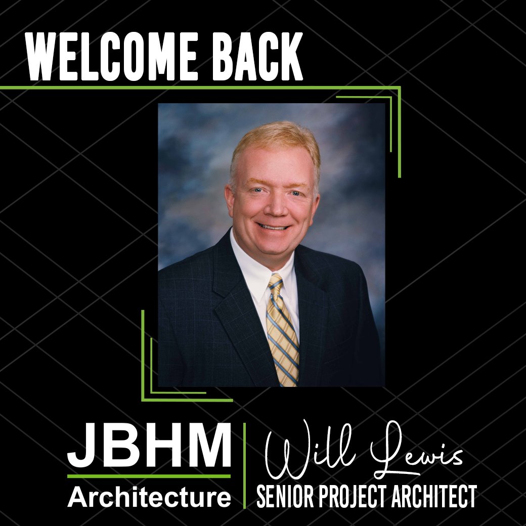 JBHM is extremely excited to welcome Will Lewis back to the Tupelo office. Will is a talented licensed architect with over 26 years of experience.