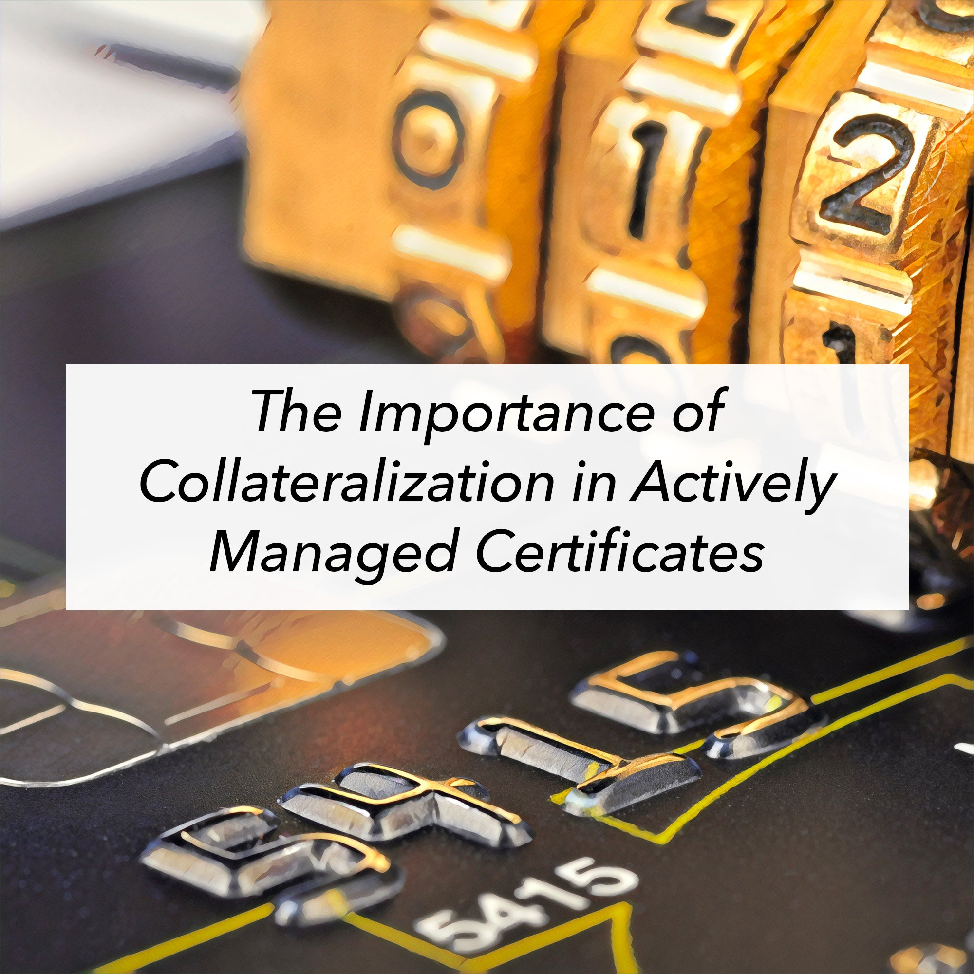 NEW_The Importance of Collateralization in Actively Managed Certificates.jpg
