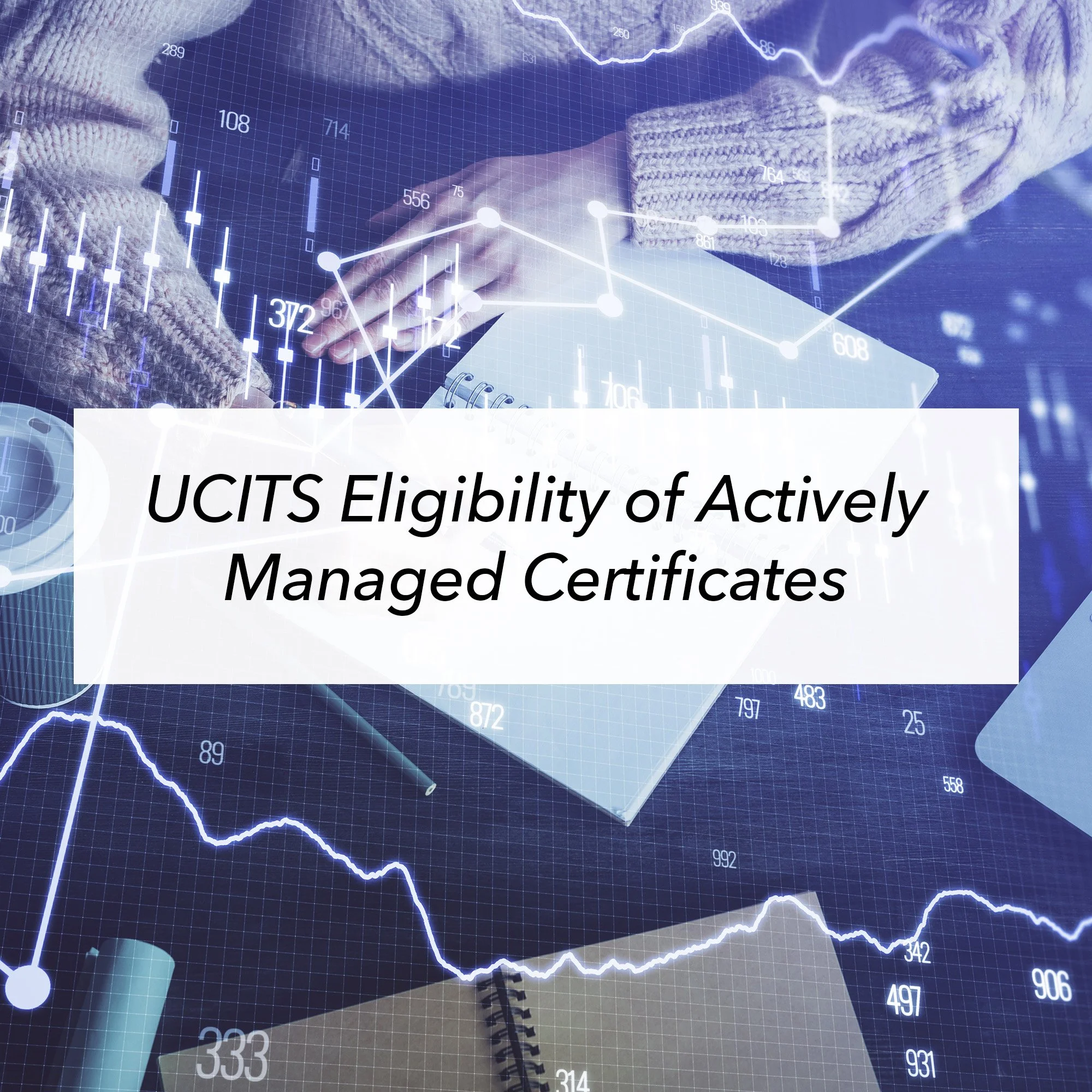 UCITS Eligibility of Actively Managed Certificates.jpg