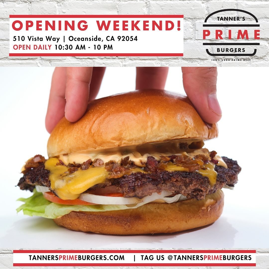 We&rsquo;re excited for Opening Weekend of Tanner&rsquo;s PRIME Burger Oceanside 🍔 

Visit us this weekend, open daily from 1030am to 10pm 🌴 

#TannersPrimeBurgers #BrandtBeef #PrimeBeef #TannersPrime #Oceanside