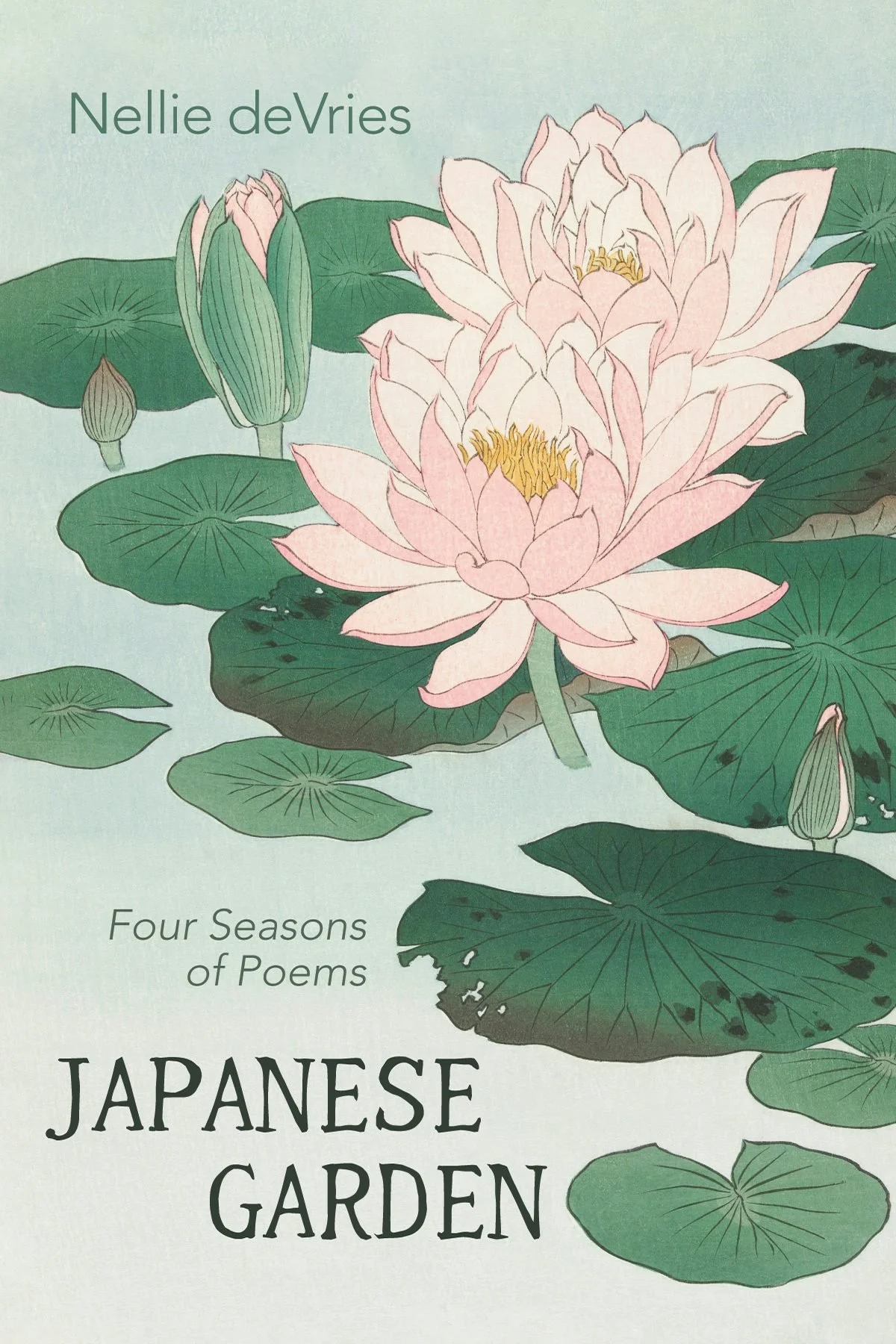 Front cover of Japanese Garden: Four Seasons of Poems by Nellie deVries