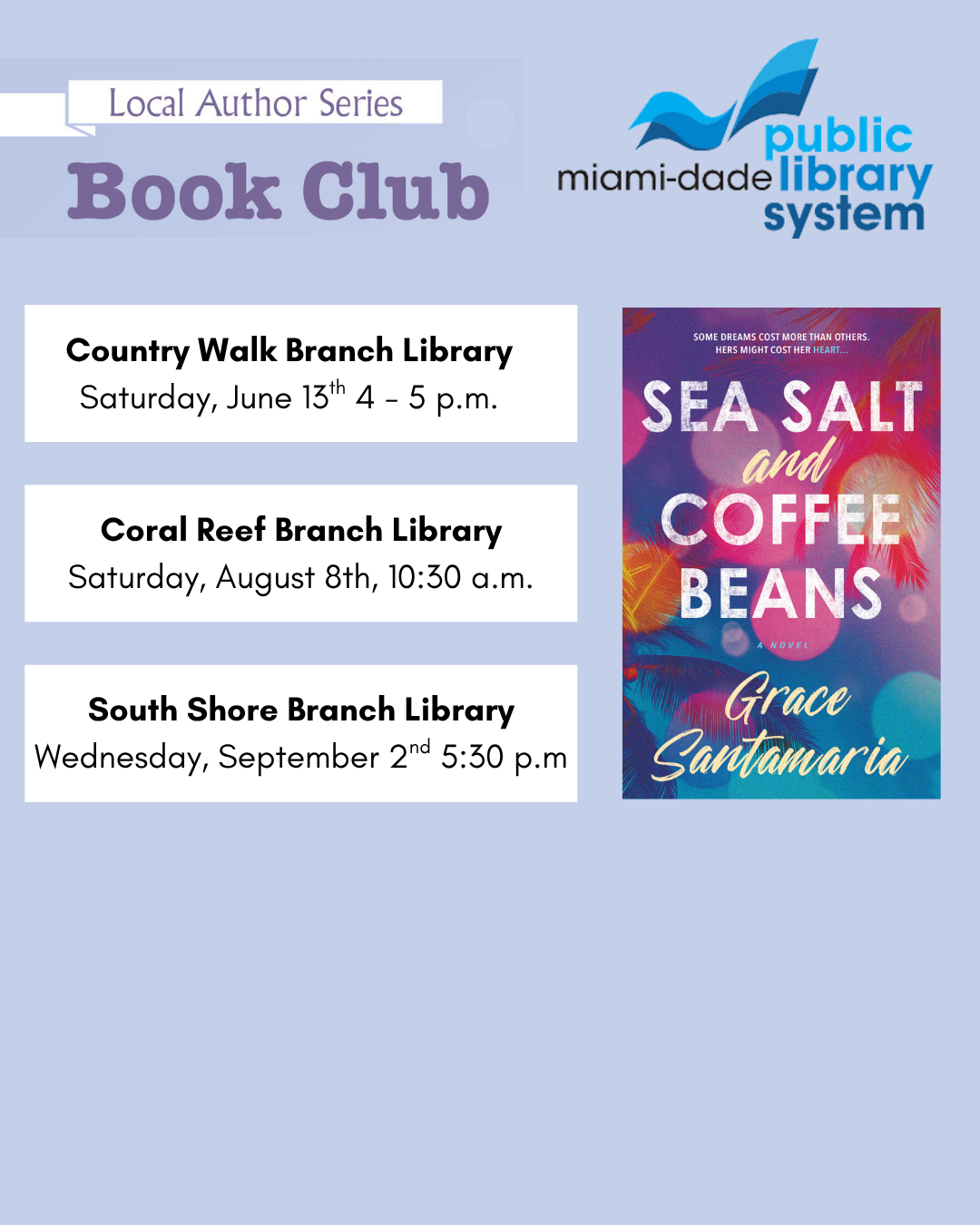 A flyer by the Miami Dade Public Library System announcing the Book Club meeting dates to discuss Sea Salt and Coffee Beans