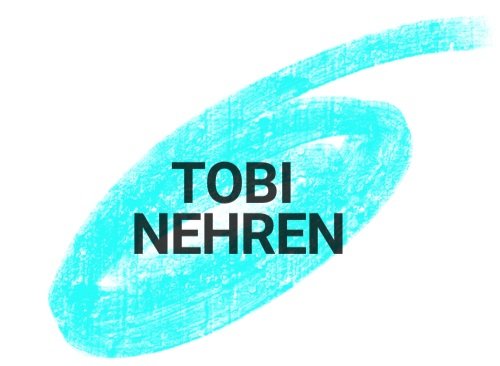 Tobi Nehren - Kommunikation und Transformation