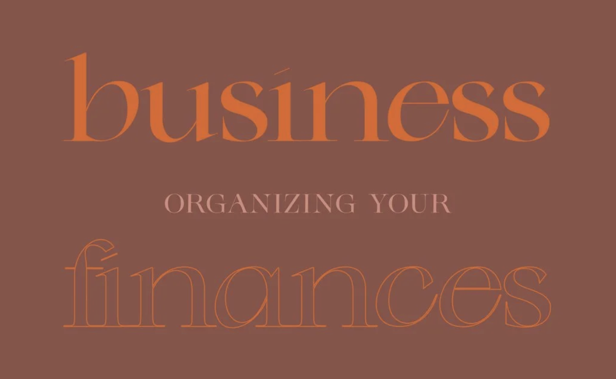 Organizing Your Business Finances