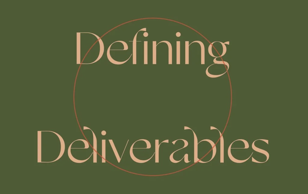 Defining Deliverables (Our Intake Form)