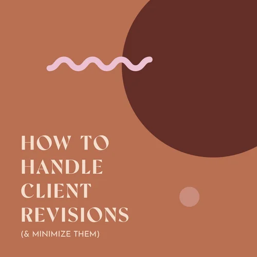Revisi Client How To Handle Client Revisions (And Minimize Them) — Saturday School