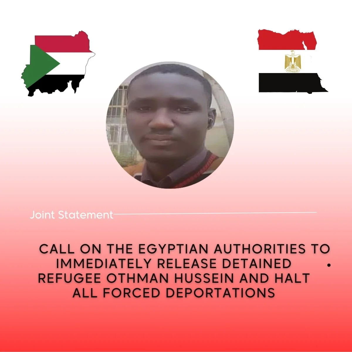 Egyptian Authorities Must Immediately Release Sudanese Refugee Othman Hussein and Halt Illegal Measures to Deport Him