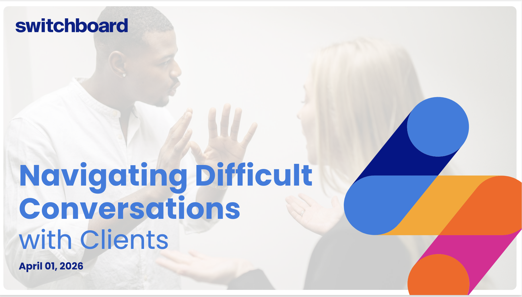Navigating Difficult Conversations with Clients