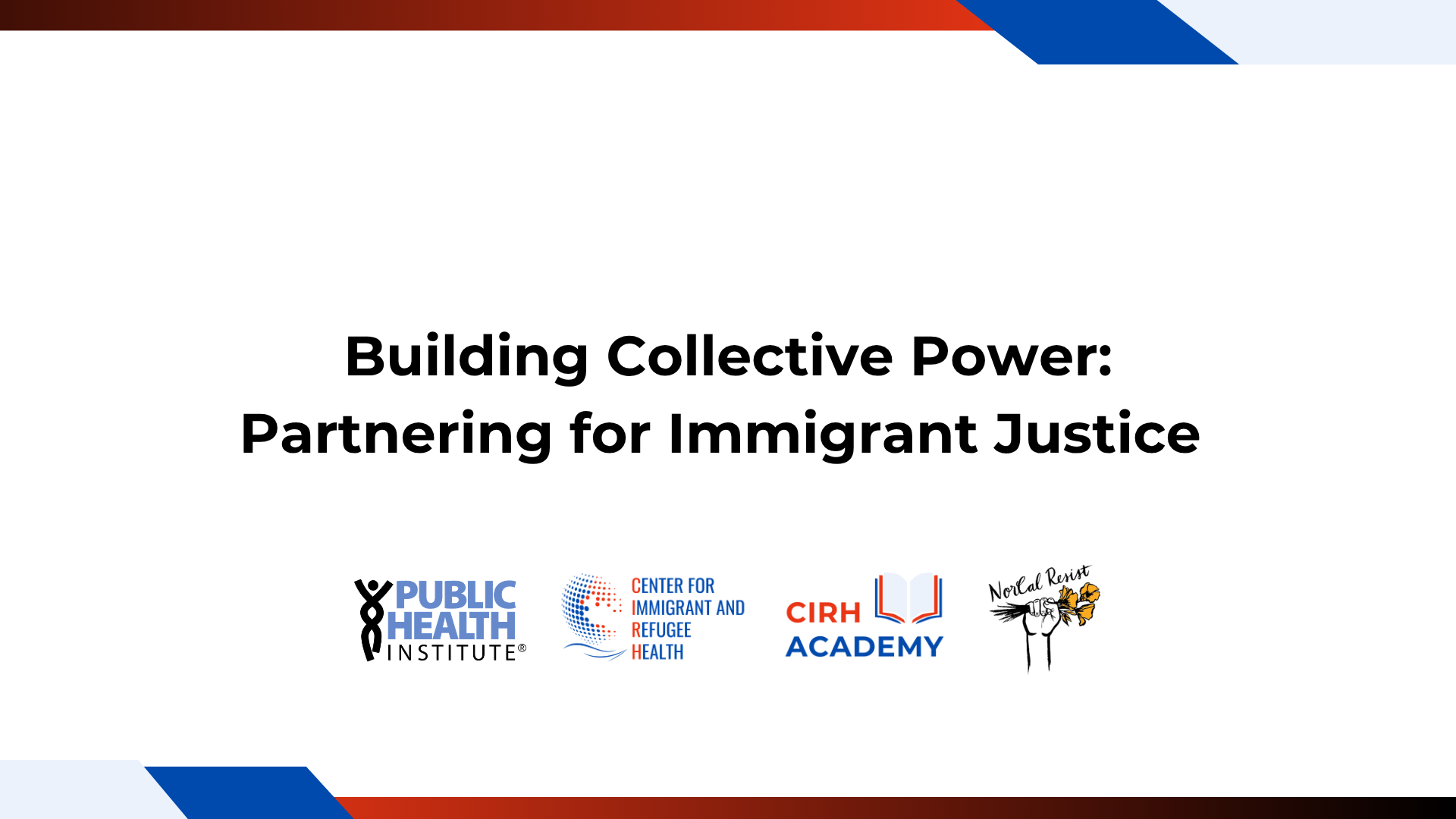 Building Collective Power: Partnering for Immigrant Justice